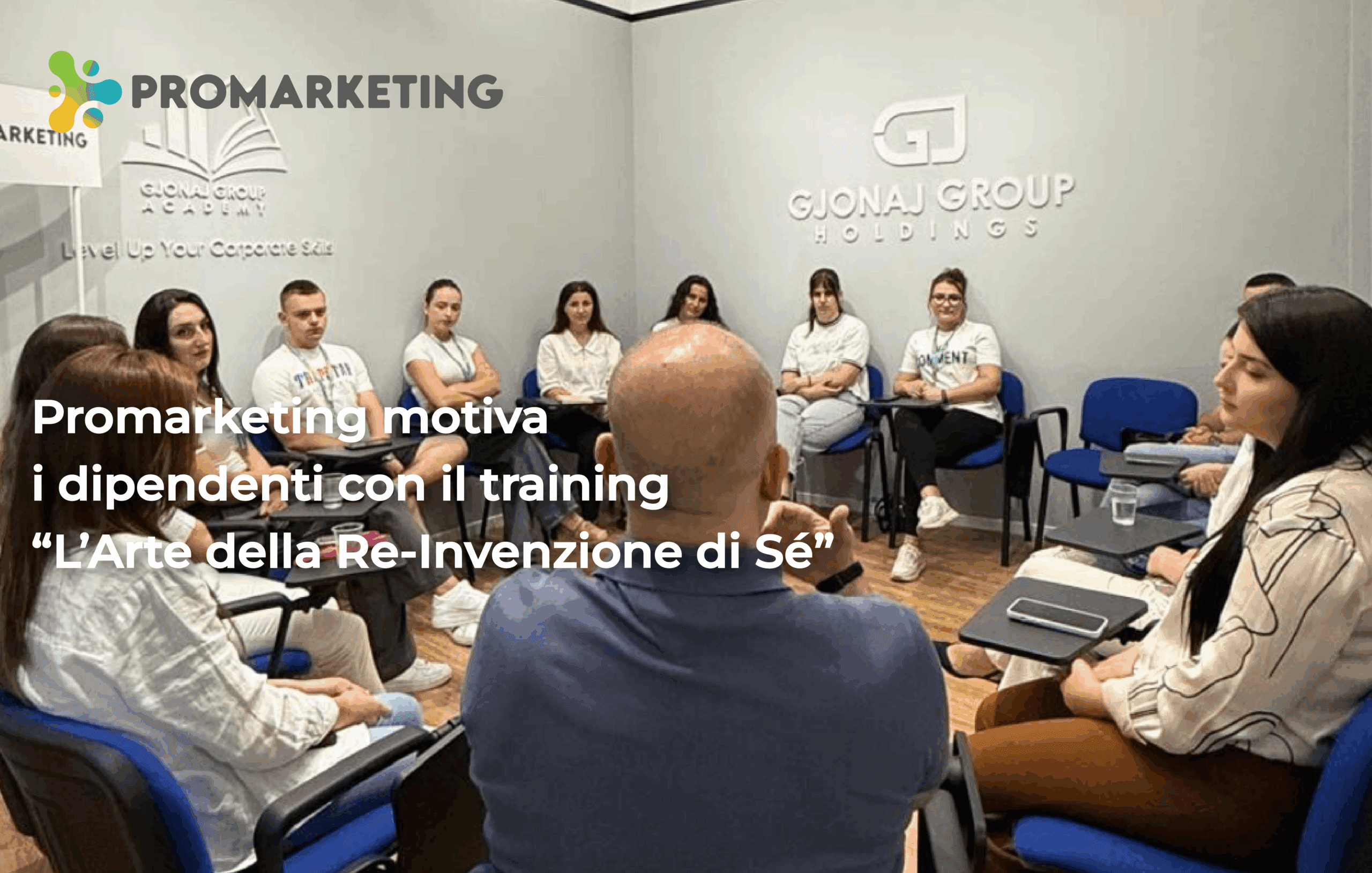 Promarketing motiva i dipendenti con il training “L’Arte della Re-Invenzione di Sé”